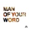 Man of Your Word (Radio Version) [feat. Chandler Moore & KJ Scriven] artwork