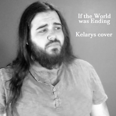 If the World Was Ending - Single
