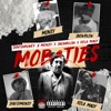 Mob Ties (feat. Shad Shmoney, Foreign Money & Snowblow) - Single