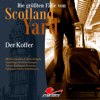 Folge 47: Der Koffer - Die größten Fälle von Scotland Yard