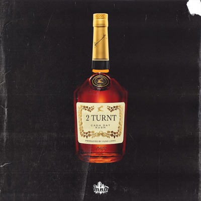 2 Turnt - Single