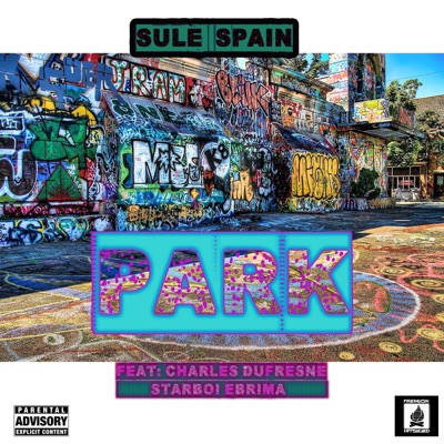 Park (feat. Starboi Ebrima & Charles Dufresne) - Single