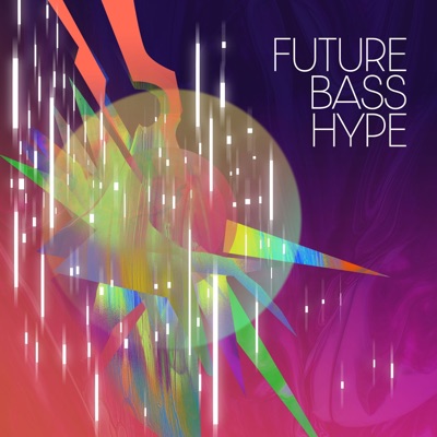 Future Bass Hype