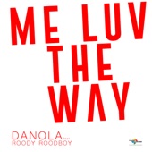 ME LUV the WAY (feat. Roody Roodboy) artwork