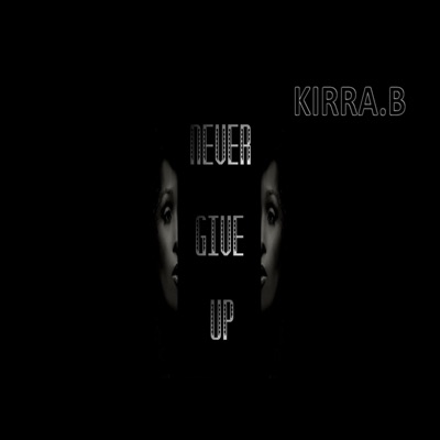 Never Give Up - Single