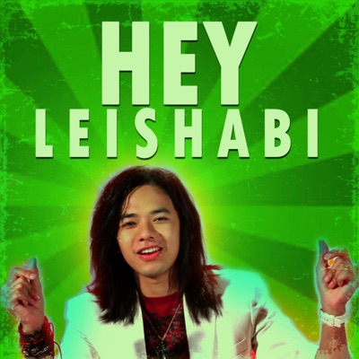 HEY LEISHABI (feat. Jack RK) - Single