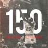 150 (feat. Alexis Renee) - Single