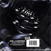 Still Carrying (feat. Chevy Keyz) - Single - Lah-Kid