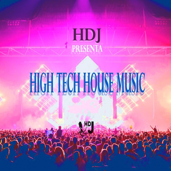 High Tech House Music