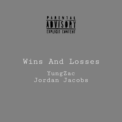 Wins & Losses (feat. Jordan Jacobs) - Single