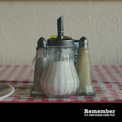 Remember (feat. Samm Henshaw & Mumu Fresh) - Single