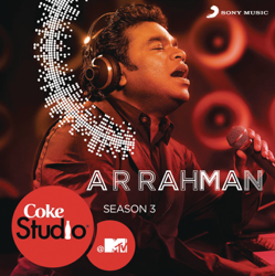 Coke Studio @ MTV Season 3: Episode 1 - A.R. Rahman Cover Art