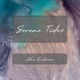 Serene Tides Single