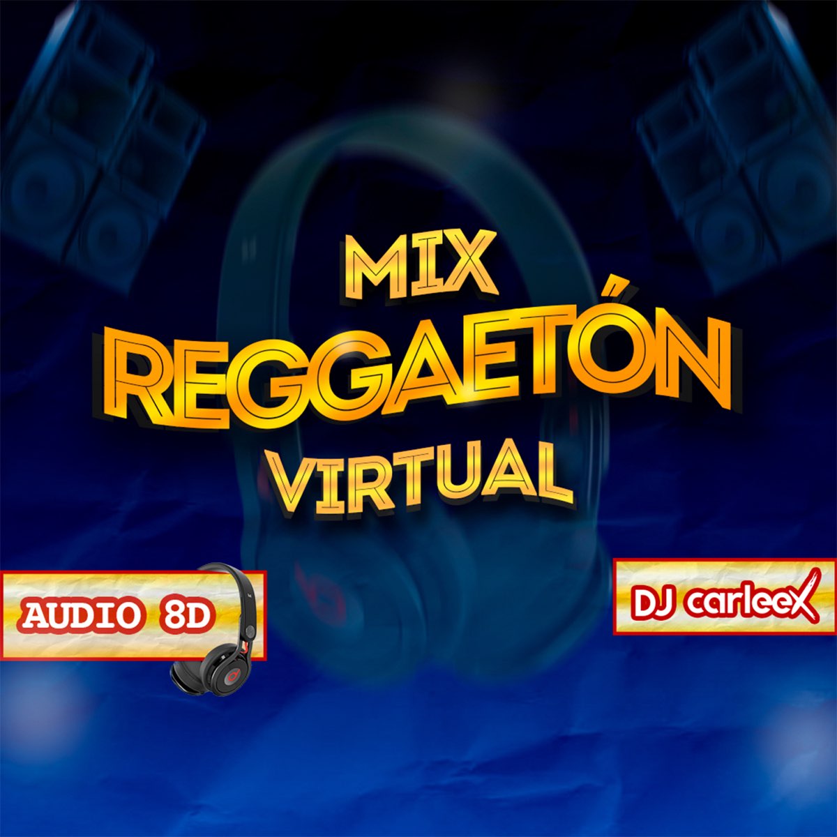 Mix Reggaetón Virtual (Audio 8d) - EP by DJ CARLEEX on Apple Music