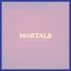 Mortals (Dokkodo Sounds Remix) - Single
