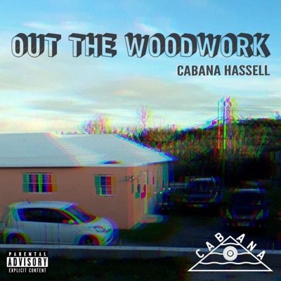 Out the Woodwork