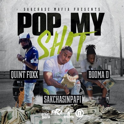 Pop My Shit (feat. Quint Foxx & Booma D) - Single