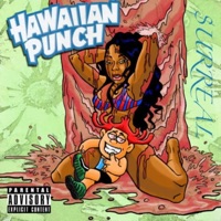 Hawaiian Punch - $urreal