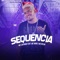 Sequência (feat. Mc Hugo & Mc Belga) - Mc Laifinho lyrics