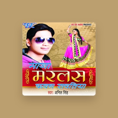 Listen to Anil Singh, watch music videos, read bio, see tour dates & more!