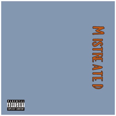 Mistreated - Single