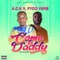 Come to Daddy (feat. Fyco Verb) - A.C.K. lyrics