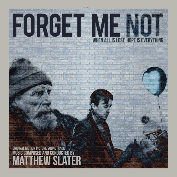 Forget Me Not (Original Motion Picture Soundtrack) - EP