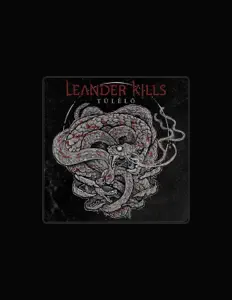 Leander Killsを聴いたり、ミュージックビデオを鑑賞したり、経歴やツアー日程などを確認したりしましょう！
