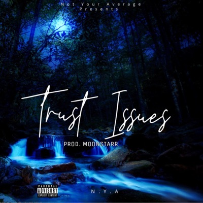 Trust Issues - Single