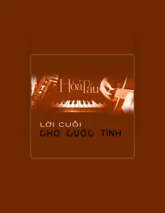 Dengarkan Instrumental Hòa Tấu, tonton video musik, baca bio, lihat tanggal tur & lainnya!