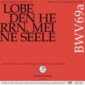 Lobe den Herrn, meine Seele, BWV 69a: 3. Arie (Tenor) - Meine Seele, auf! erzähle [Live] artwork