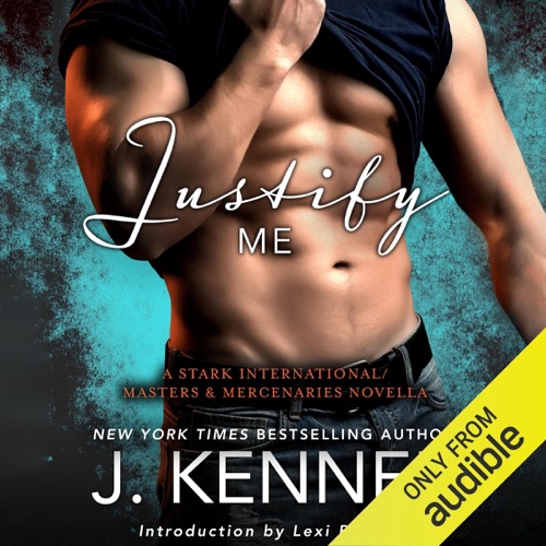 Justify Me: A Stark International/Masters and Mercenaries Novella (Unabridged) cover