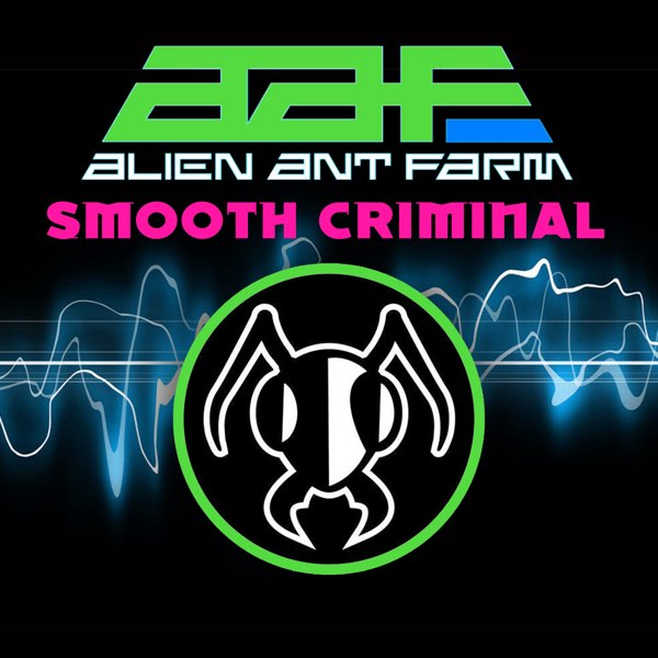 Smooth Criminal - Single - Album by Alien Ant Farm - Apple Music