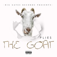 The GOAT - Plies