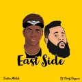 East Side (feat. Dj Dirty Fingerz) by Tonton Malele