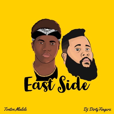 East Side (feat. Dj Dirty Fingerz) - Single