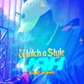 Watch A Style Yah