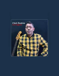 Dengarkan Cheb Ibrahim, tonton video musik, baca bio, lihat tanggal tur & lainnya!