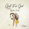Gold for God (feat. Byron Juane) - K Tempo lyrics