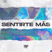 Sentirte Más — MP Music