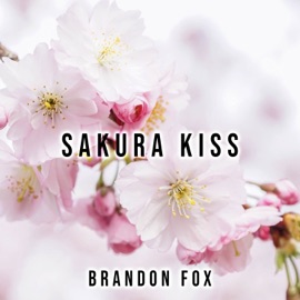 Sakura Kiss Brandon Fox