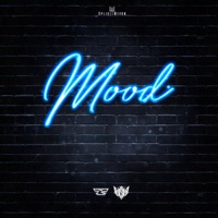 Mood - Single - XplicitMevon, Braveboy, Yung Rudd, System32 & Abdiel