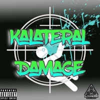 Kalateral Damage - EP - Kalateral