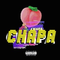 Chapa (feat. J. Levis & Fettuccine) - Single - Brainspin