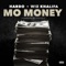 Mo Money (feat. Wiz Khalifa) - Hardo lyrics