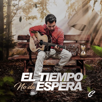 El Tiempo No Da Espera - Single