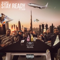 Stay Ready (feat. Debo) - Single - No Cence