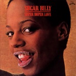 Sugar Billy - Super Duper Love Parts 1&2