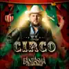 El Fantasma - El Circo