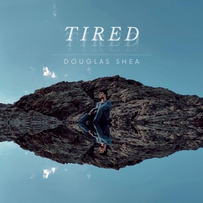 Tired - Single